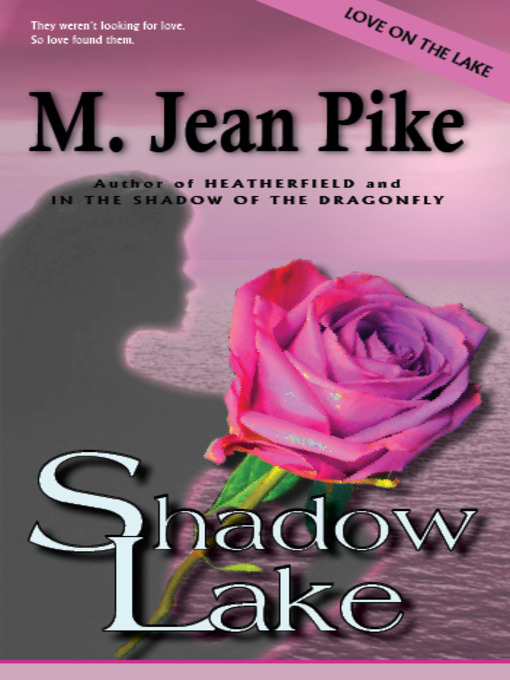 Title details for Shadow Lake by M. Jean Pike - Available
